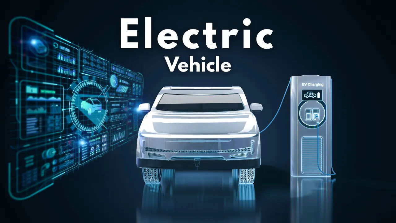 Electric Vahan (EV): Bhavishya Ki Sawari, Iske Fayde aur Vaishvik Upyog