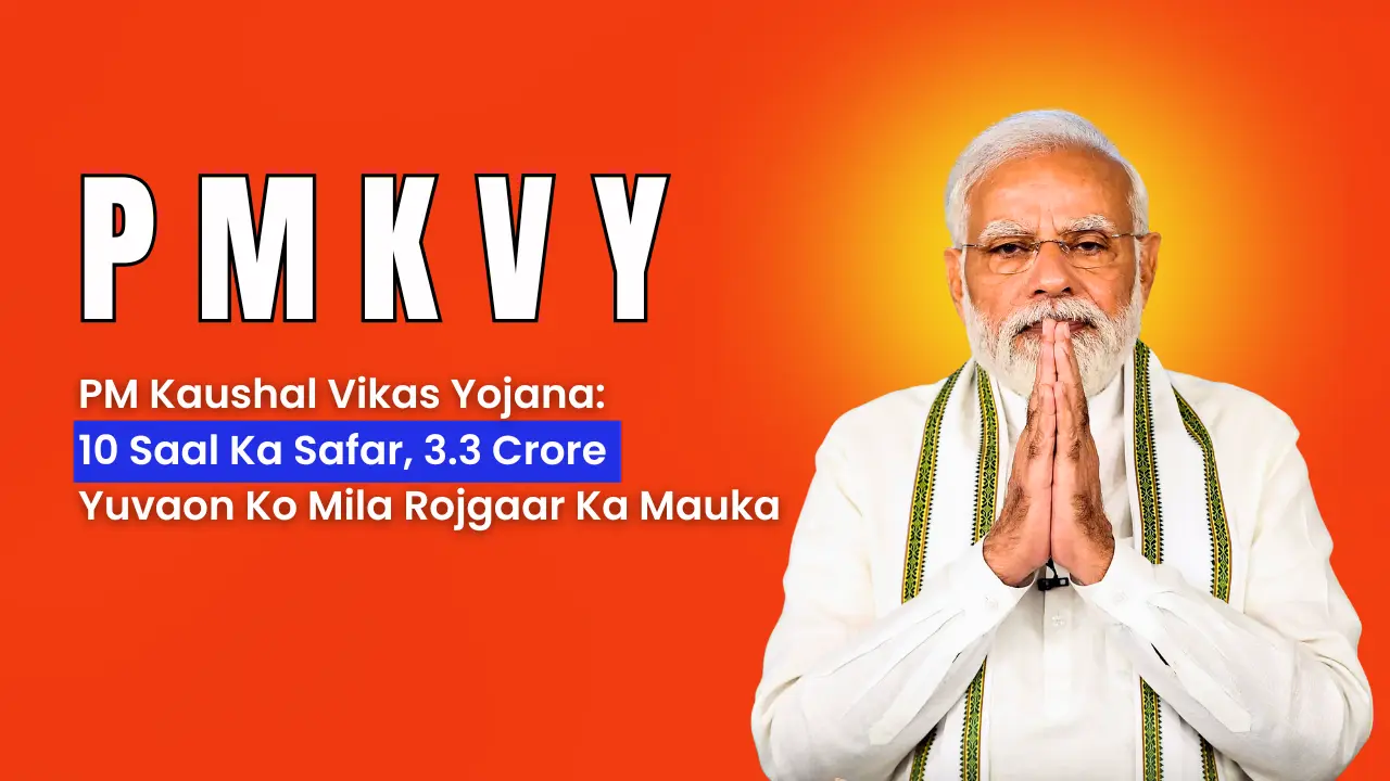 Pradhan Mantri Kaushal Vikas Yojna