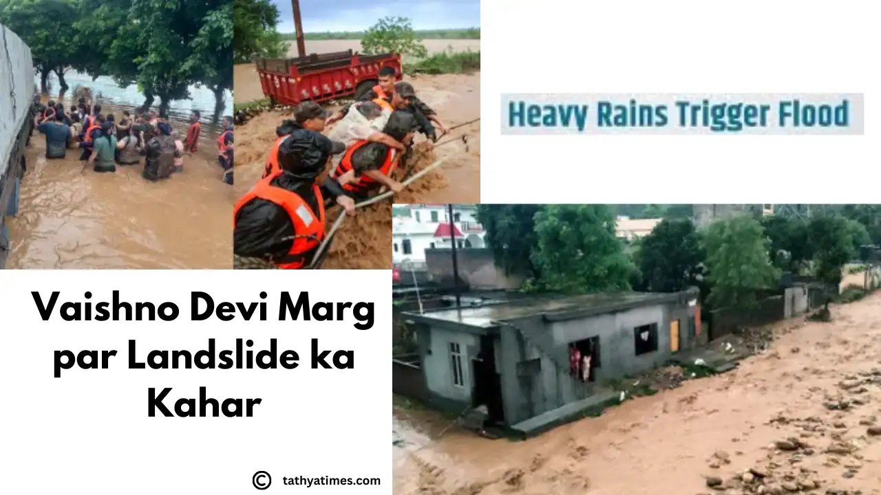 Vaishno Devi Marg par Landslide ka Kahar: 30 ki Maut, Hazaron Yatri Phase, Yatra Sthagit