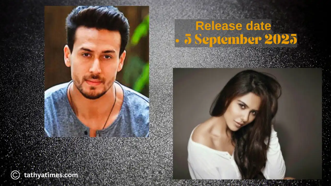 News: Baaghi 4: टाइगर श्रॉफ की सबसे खतरनाक और भावुक वापसी, जानें पूरी डिटेल्स" Release date, runtime aur OTT