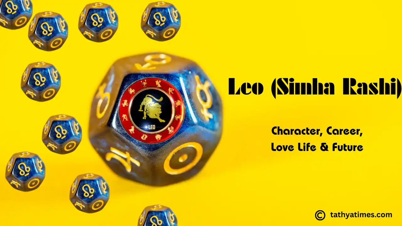 News: Contact Us" Leo (Simha Rashi) ke Log: Character, Career, Love Life aur Future – Ek Detailed Analysis