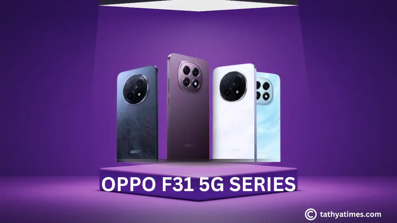 News: OPPO F31 5G : 15 सितंबर को भारत में लॉन्च, जानें कीमत, फीचर्स और स्पेसिफिकेशंस" OPPO F31 5G : 15 सितंबर को भारत में लॉन्च, जानें कीमत, फीचर्स और स्पेसिफिकेशंस