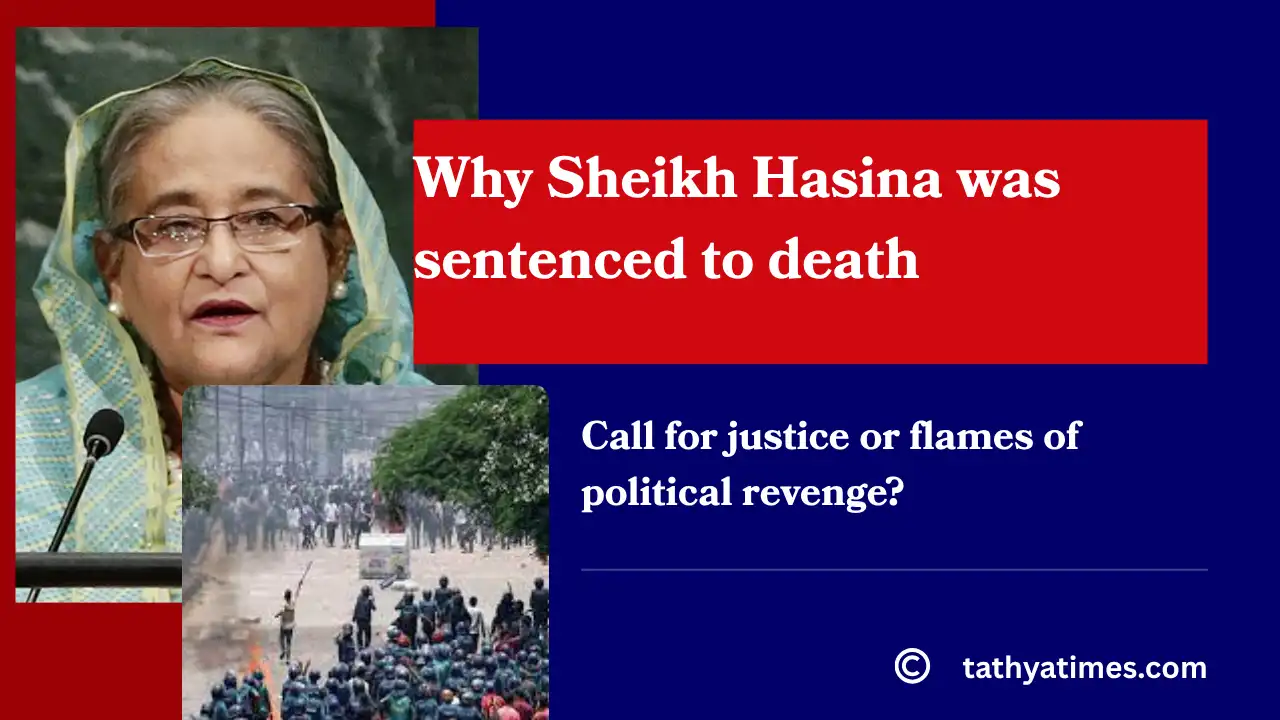 Bangladesh Political Crisis sheikh Hasina Death Sentence: Nyay ki maang ya political badle ki aag?